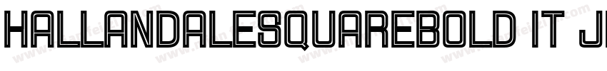 HallandaleSquareBold It JL字体转换